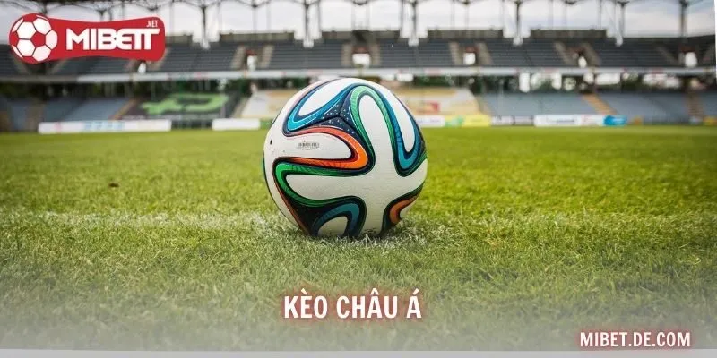 Kèo Châu Á